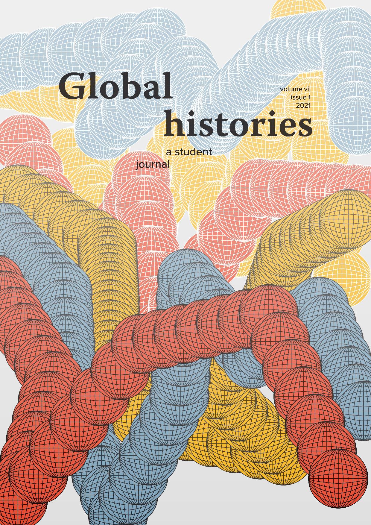 					View Vol. 7 No. 1 (2021): Global histories 7 (1)
				